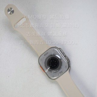 GMO模型精仿Apple蘋果Watch手錶Ultra 49mm Dummy樣品包膜道具交差拍片拍戲假機