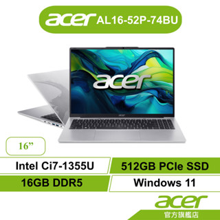 Acer宏碁 Aspire AL16-52P-74BU i7 16GB 512GB 文書筆電【標配/特仕】