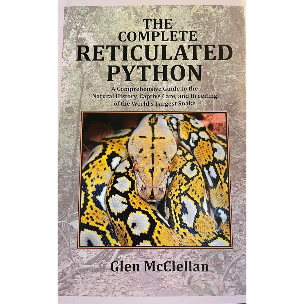 The Complete Reticulated Python: A Comprehensive Guide網紋蟒完全飼