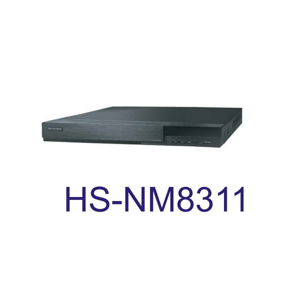 昇銳最新HS-NM8311網路型NVR主機8路 最高支援16MP / 4K8MP網路攝影機