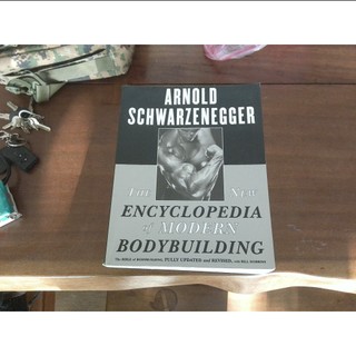 The New Encyclopedia of Modern Bodybuilding : The Bible of B