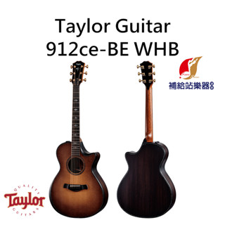泰勒吉他 Taylor 912ce-BE WHB 全單板 木吉他 民謠吉他 拉茲雲杉木單板 印度玫瑰木單板【補給站樂器】