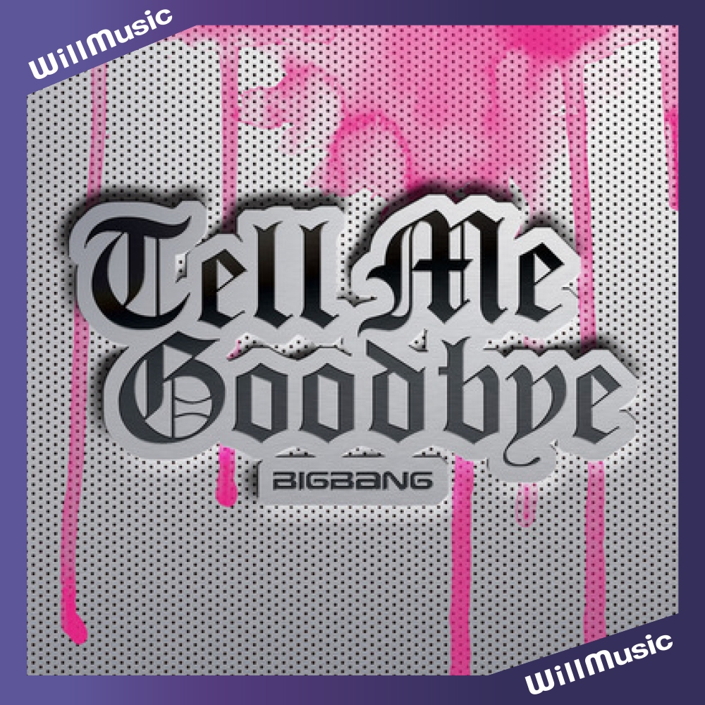 TELL ME GOODBYE Tell Me Goodbye (台湾版) TELL ME GOODBYE BIGBANG的價格推薦- 2026年2月| 比價比個夠BigGo