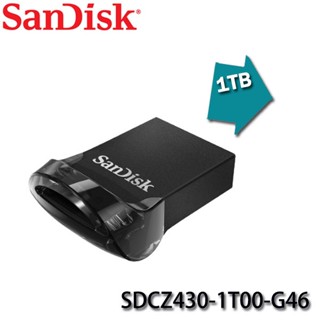 【MR3C】含稅公司貨 SanDisk CZ430 Ultra Fit 1TB 1T USB3.1 隨身碟