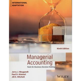 [華通書坊]Managerial Accounting: Tools for Business Decision Making 9/e IA Weygandt 9781394225323