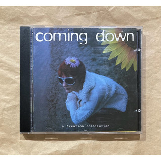 VA:Coming Down - A Creation Compilation 合輯 「Creation」唱片藝人輯