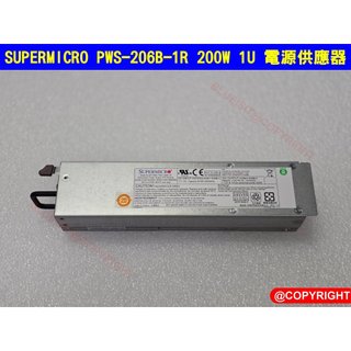 美超微 SUPERMICRO PWS-206B-1R 200W 1U 電源供應器