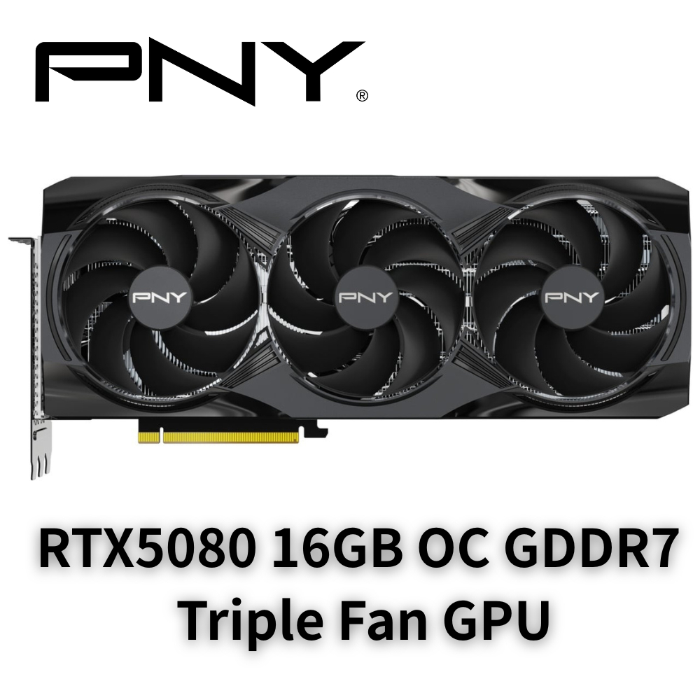 PNY GeForce RTX 5080 5070Ti 16GB OC GDDR7 Triple Fan GPU 顯示卡