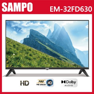十倍蝦幣 公司貨三年保【SAMPO聲寶】32吋FHD LED杜比音效液晶電視 EM-32FD630 含運不安裝