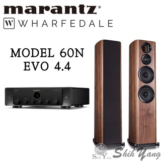 Marantz MODEL 60N 串流綜合擴大機+Wharfedale EVO 4.4 落地喇叭 公司貨保固