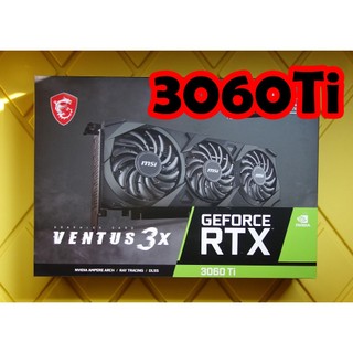 保固到2027年1月 微星 MSI RTX 3060Ti VENTUS 3X 8G OC 顯示卡 顯示卡 3060 Ti