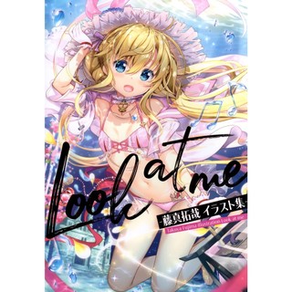【亞立】全新 日版 附PR卡 藤真拓哉 插畫集 Look at me 卡片戰鬥 先導者 VG 頂尖偶像 帕西菲卡