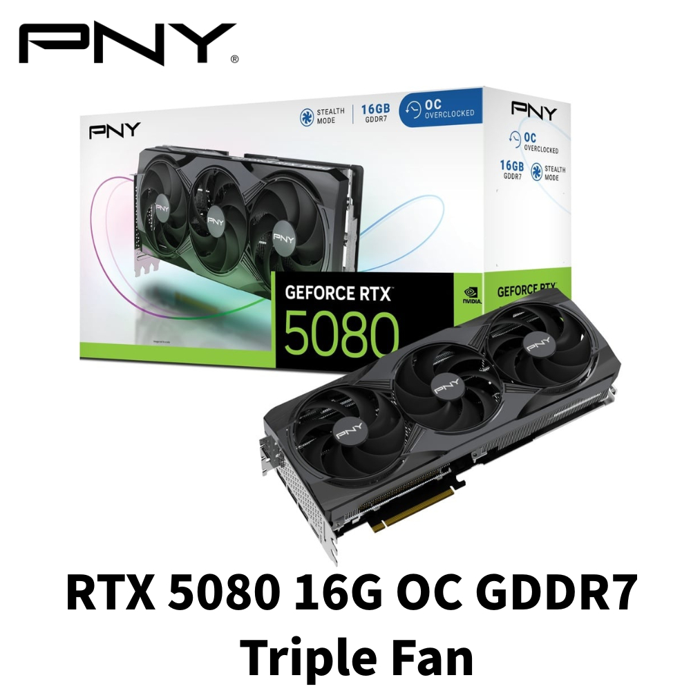 PNY RTX 5080 16G OC GDDR7  Triple Fan 顯示卡