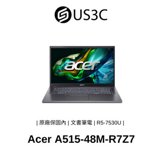 Acer A515-48M-R7Z7 15吋 R5-7530U 16G 512GSSD 宏碁筆電 文書筆電 二手品
