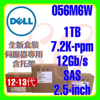 全新盒裝 Dell 056M6W ST1000NX0453 13代 1TB 7.2K 12G SAS 2.5吋