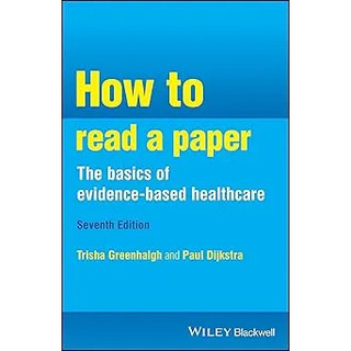 [華通書坊]How to Read a Paper: The Basics of Evidence-based Medicine and Healthcare 7/e Greenhalgh 9781394206902