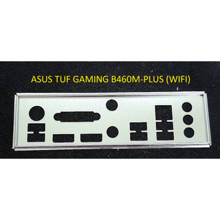 《C&H》ASUS TUF GAMING B460M-PLUS (WIFI)擋板 擋片 後檔板 後檔片