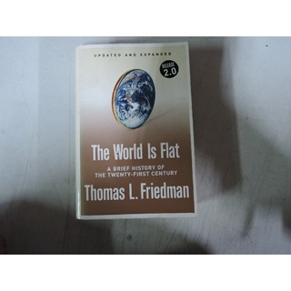 《The World Is Flat: A Brief History of the Twenty-First Cent