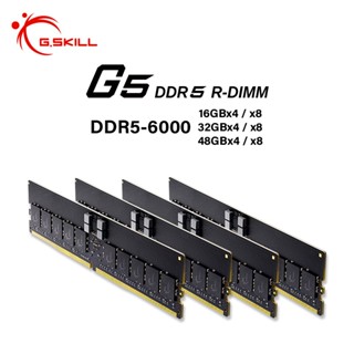 芝奇G.SKILL G5 R-DIMM DDR5-6000 C30 16G/32G/48G/*4/*8 XMP