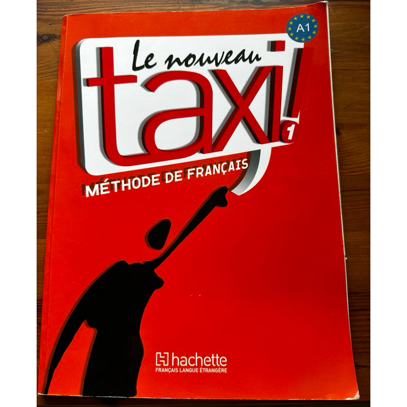Le nouveau taxi 1 : MÉTHODE DE FRANÇAIS