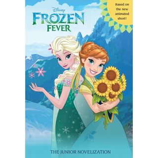 冰雪奇緣 Frozen Fever: The Deluxe Novelization (Disney Frozen)
