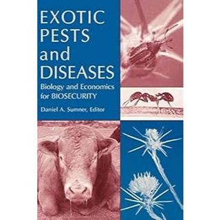 Exotic Pests and Diseases: Biology and Econ--9780813819662