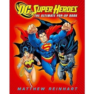 DC超級英雄立體書 / DC Super Heroes: the Ultimate Pop-up Book