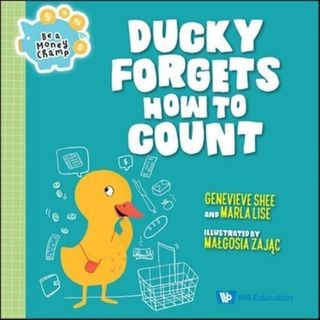 [華通書坊]Ducky Forgets How to Count（精）Genevieve Shu Hua Shee WS EDUCATION CHILDREN 9789811291005