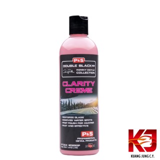 P&S Clarity Creme Glass Polish 玻璃拋光劑 除油墨 16oz 虎姬漆蠟