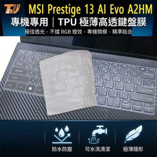 【TALLY】MSI prestige 13 AI Evo A2HMG TPU 鍵盤膜 鍵盤保護膜 (MSI13403)