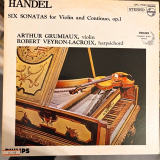 黑膠唱片 提琴 Handel 韓德爾 小提琴奏鳴曲 6首 Grumiaux 葛羅米歐