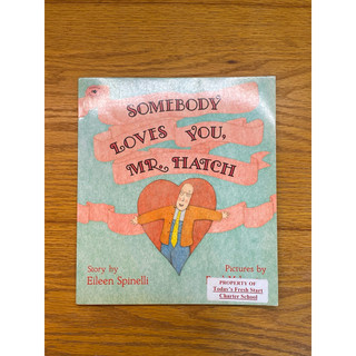 二手英文繪本 Somebody Loves You, Mr. Hatch
