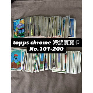 no.101-200 TOPPS CHROME 海綿寶寶卡 卡片 SPONGEBOB 都附贈卡膜&卡夾