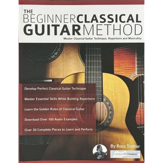 The Beginner Classical Guitar Method古典吉他入門樂譜附音檔Ross Trottier