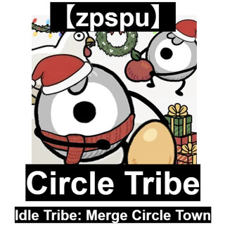 【zpspu】Circle Tribe Circle Tribe Idle Tribe: Merge 客戶約定賣場