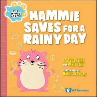 [華通書坊]Hammie Saves for a Rainy Day Genevieve Shu Hua Shee WS EDUCATION CHILDREN 9789811290930