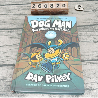 Dog Man 7: For Whom the Ball Rolls 精裝本 ISBN:9781338236590