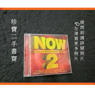 【珍寶二手書Ct6代】NOW That's What I Call Music! 2