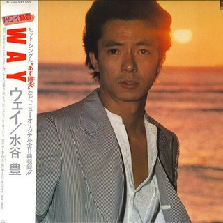 JR日版黑膠唱片《日本樂唱片》J-POP 水谷豐「Way」LP唱片專輯 FLL-5043 有側標