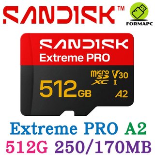 SanDisk Extreme Pro MicroSDXC 512G 512GB A2 U3 TF 250M 高速記憶卡