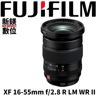FUJIFILM fuji XF 16-55mm f2.8 R LM WR II 全新 恆昶代理公司貨