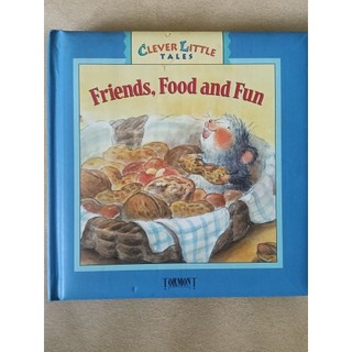 Clever Little Tales - Friends, Food and Fun 兒童英文繪本 / 精裝厚頁書
