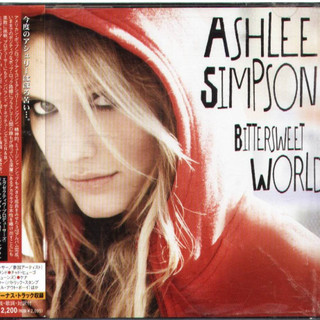Ashlee Simpson - Bitter Sweet World - 日版+2BONUS
