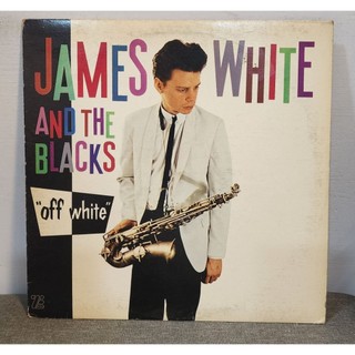 James White & The Blacks – Off White 1979年加拿大版