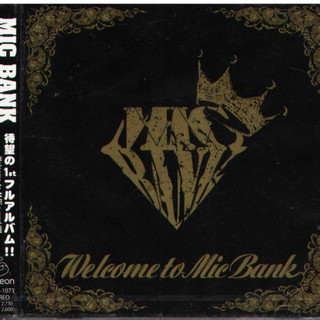 MIC BANK - Welcome to Mic Bank - 日版 全新未拆