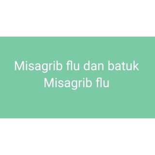 misagrib ada 2 variant