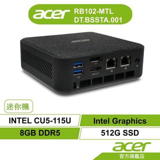 Acer 宏碁 RB102-MTL CU5-115U/8G/512G/(DT.BSSTA.001)迷你電腦【聊聊領卷折】