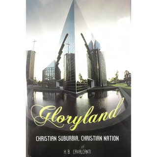Gloryland Christian Suburbia, Christian Nation 9780313348129