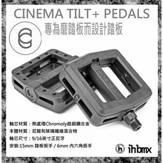 [I.H BMX] CINEMA TILT+ PEDALS 專為磨踏板而設計 踏板 自行車/下坡車/攀巖車/滑板/土坡車