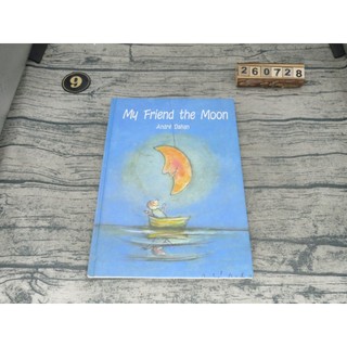 My friend, the moon ISBN：4924575526 [書況說明] 無劃線註記